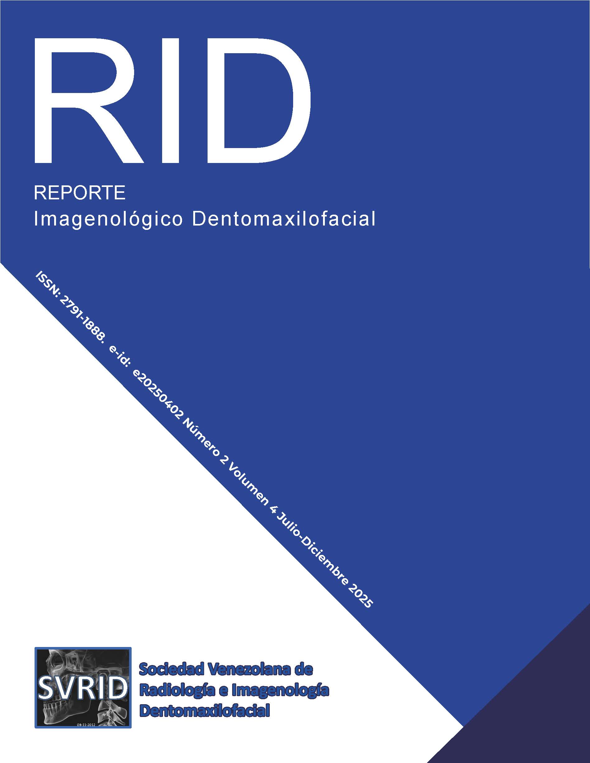 					Ver Vol. 4 Núm. 2 (2025): Reporte Imagenológico Dentomaxilofacial
				